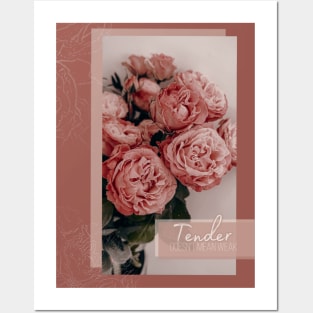 Tender doesn't mean weak female flowers floreal love romantic pink Posters and Art